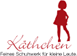 K&auml;thchen &ndash; Feines Schuhwerk f&uuml;r kleine Leute